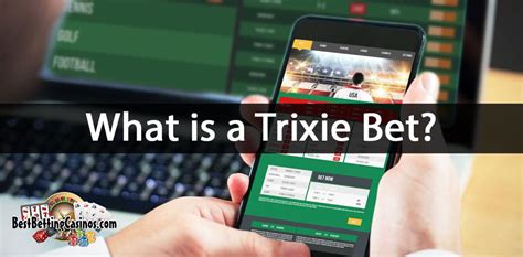 trixie betting - trixie bets explained